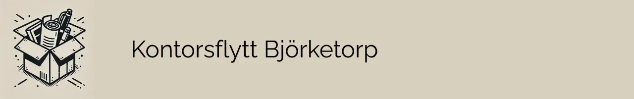 Kontorsflytt Björketorp