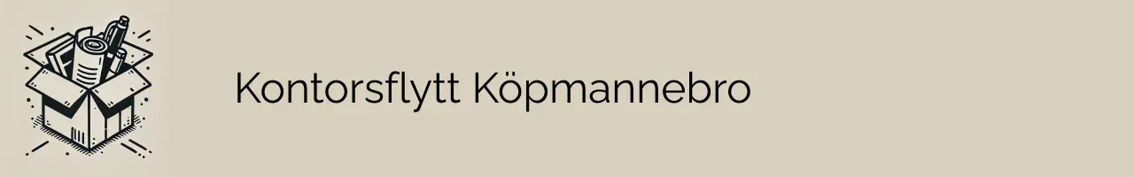 Kontorsflytt Köpmannebro