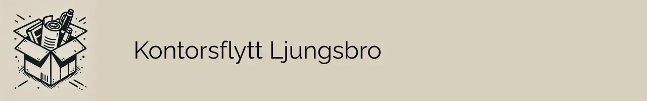 Kontorsflytt Ljungsbro